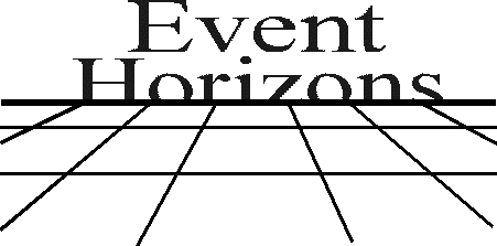 EVENT HORIZONS